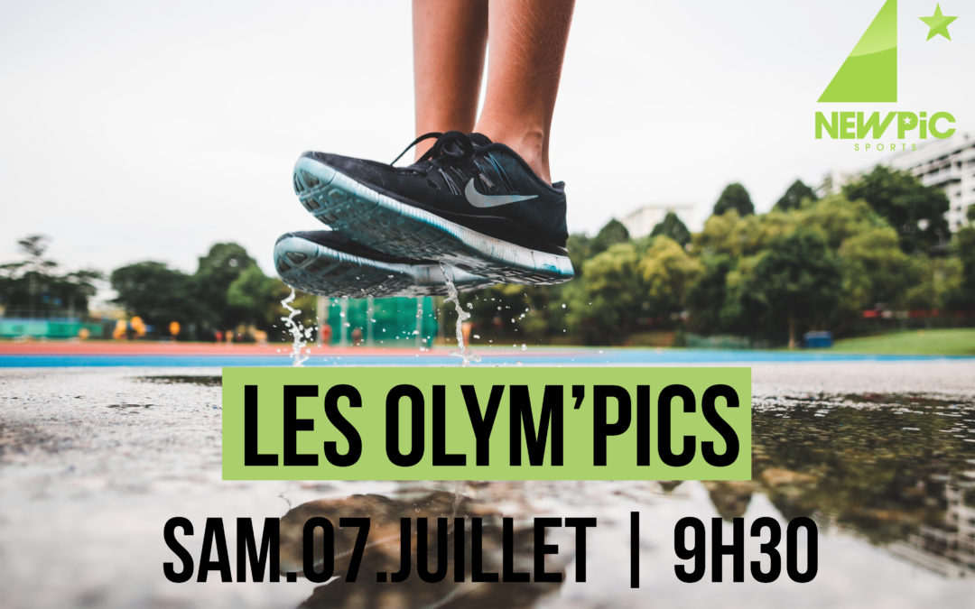 Les Olym’Pics arrivent à grand pas…